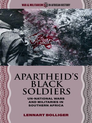 cover image of Apartheid's Black Soldiers